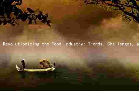 Revolutionizing the Food Industry: Trends, Challenges, and Influencers