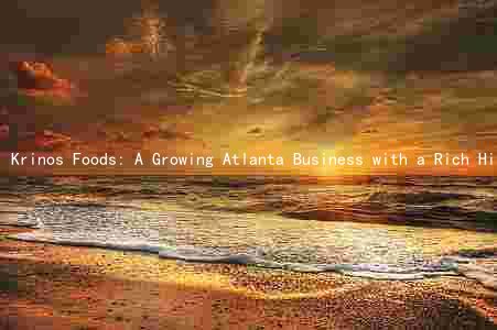 Krinos Foods: A Growing Atlanta Business with a Rich History and Exciting Future