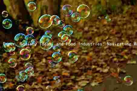 Paper, Squishy Ideas, and Food Industries: Navigating Market Trends, Adapting to Changing Consumers, and Driving Economic Growth