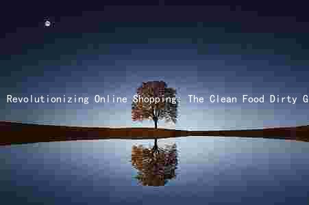Revolutionizing Online Shopping: The Clean Food Dirty Girl Login System